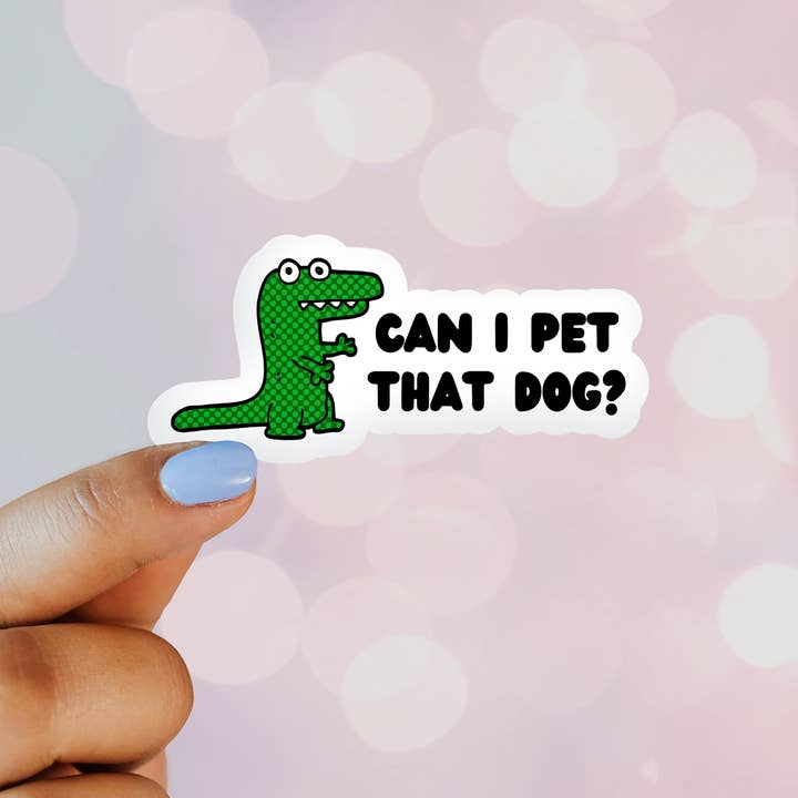 Awkward Croc Can I Pet That Dog Sticker for wholesale by Wildside Dog Gear