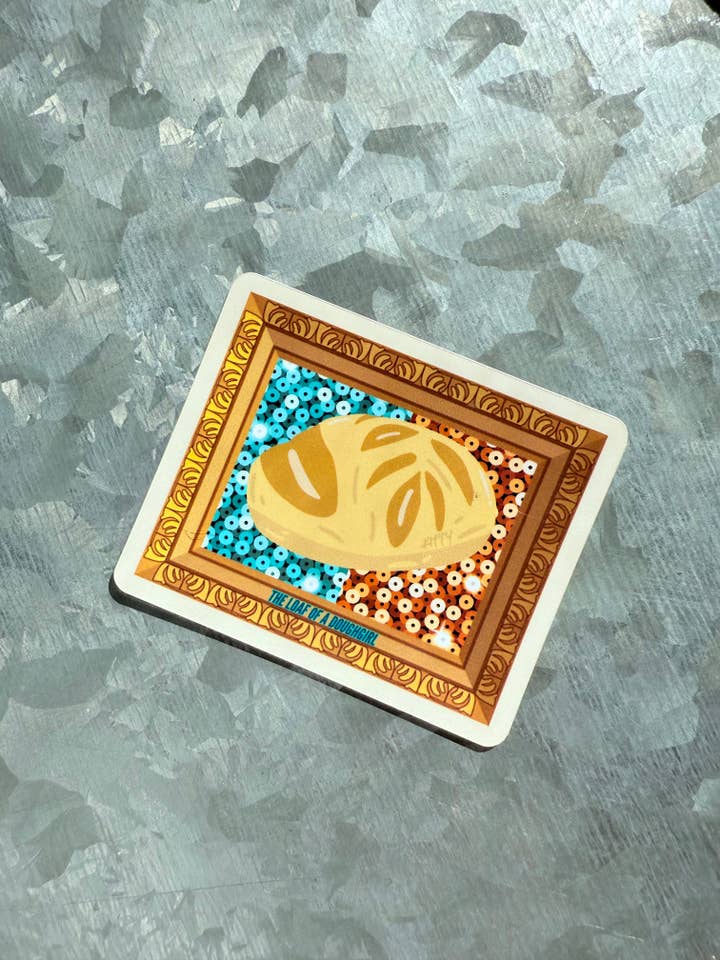 The Loaf of a Doughgirl bread pun waterproof sticker| TS12 for wholesale by Typo Lettering Co