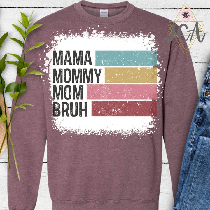 Jocelyn's Comfy Apparel - Wholesale Screen Printed T-Shirt - Women's - Mama Mommy Mom Bruh Shirt, Bleached Mama Shirt6