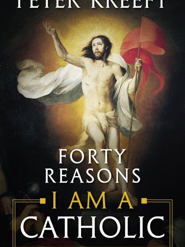 Forty Reasons I Am A Catholic for wholesale by Sophia Institute Press