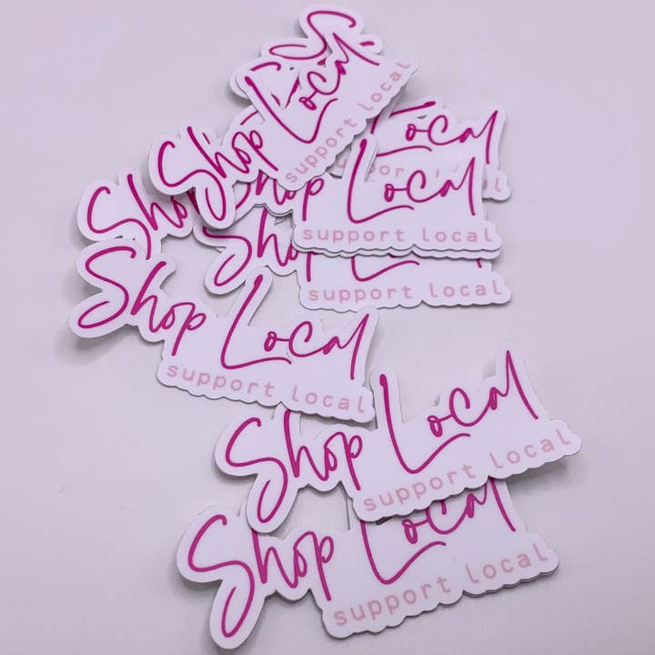 Axle Rose Co - Wholesale Sticker - Shop Local Sticker • pink
