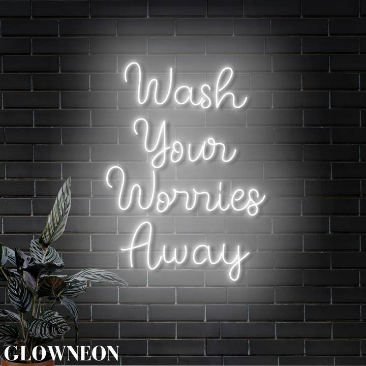 Decora tu pared con neón "Lava tus preocupaciones", arte de pared para baño y aseo. para venta al por mayor de Glow Neon