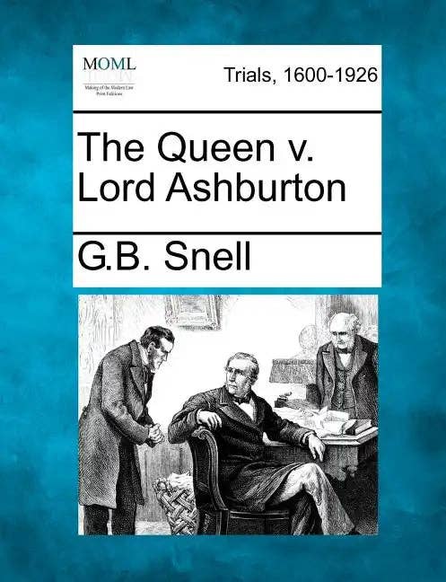 Books by splitShops - Wholesale Law Book - The Queen V. Lord Ashburton - Paperback0