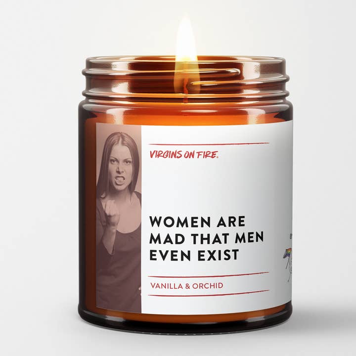 Virgins On Fire Candle Co. - Wholesale Jar/Filled Candle - WOMEN ARE MAD THAT MEN EVEN EXIST (Vanilla) - Funny Candle