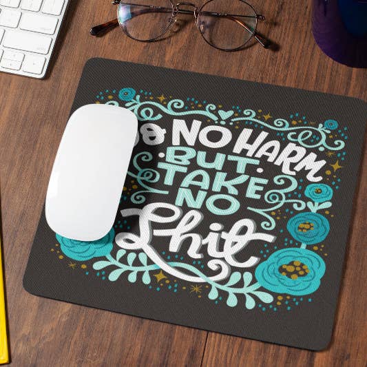 Disrupted Industries - Wholesale Mousepad/Trackpad - Do No Harm But Take No Shit Mouse Pad