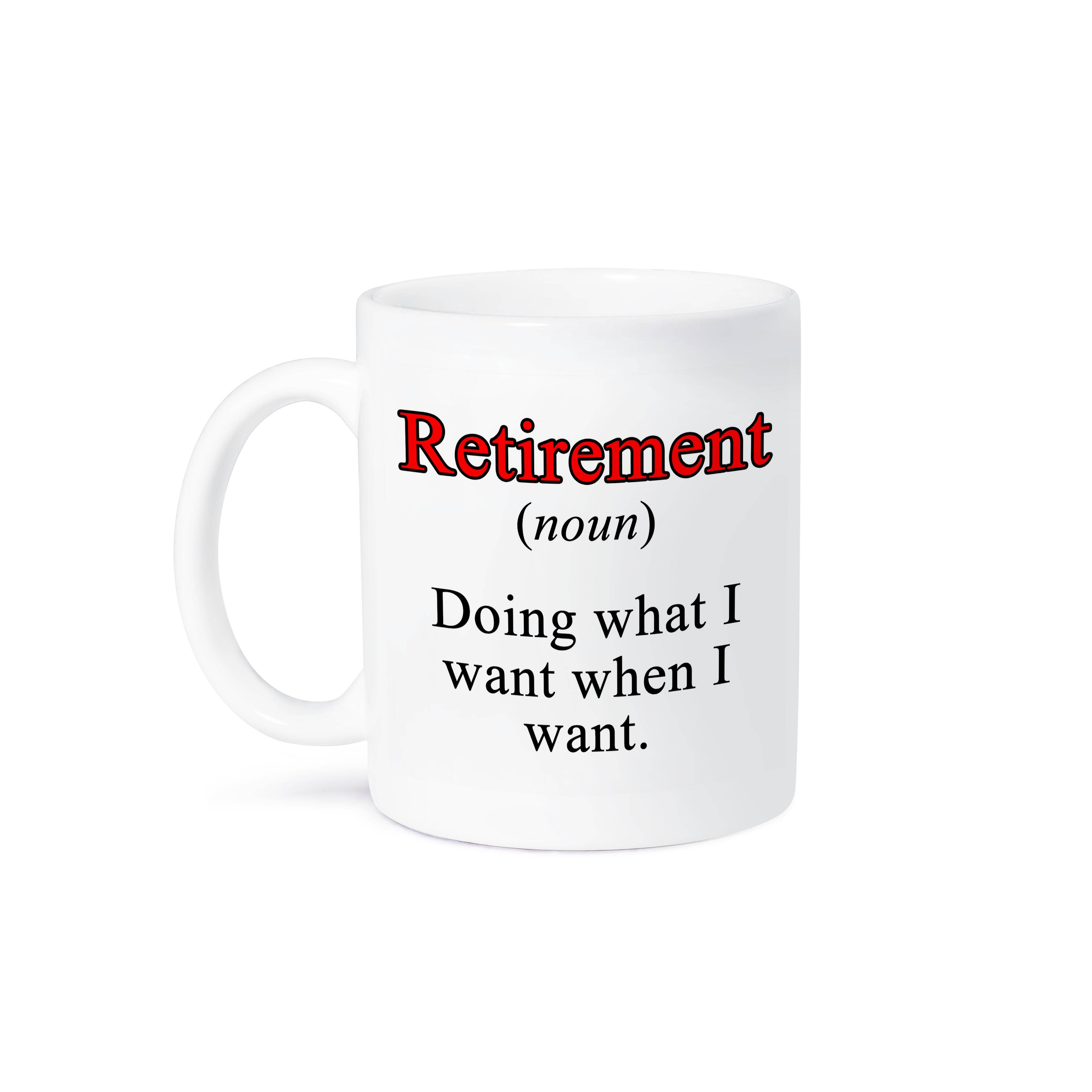 3dRose - Wholesale Coffee Mug - 3dRose, Retirement Noun Doing What I Want When I Want Red, Mug8
