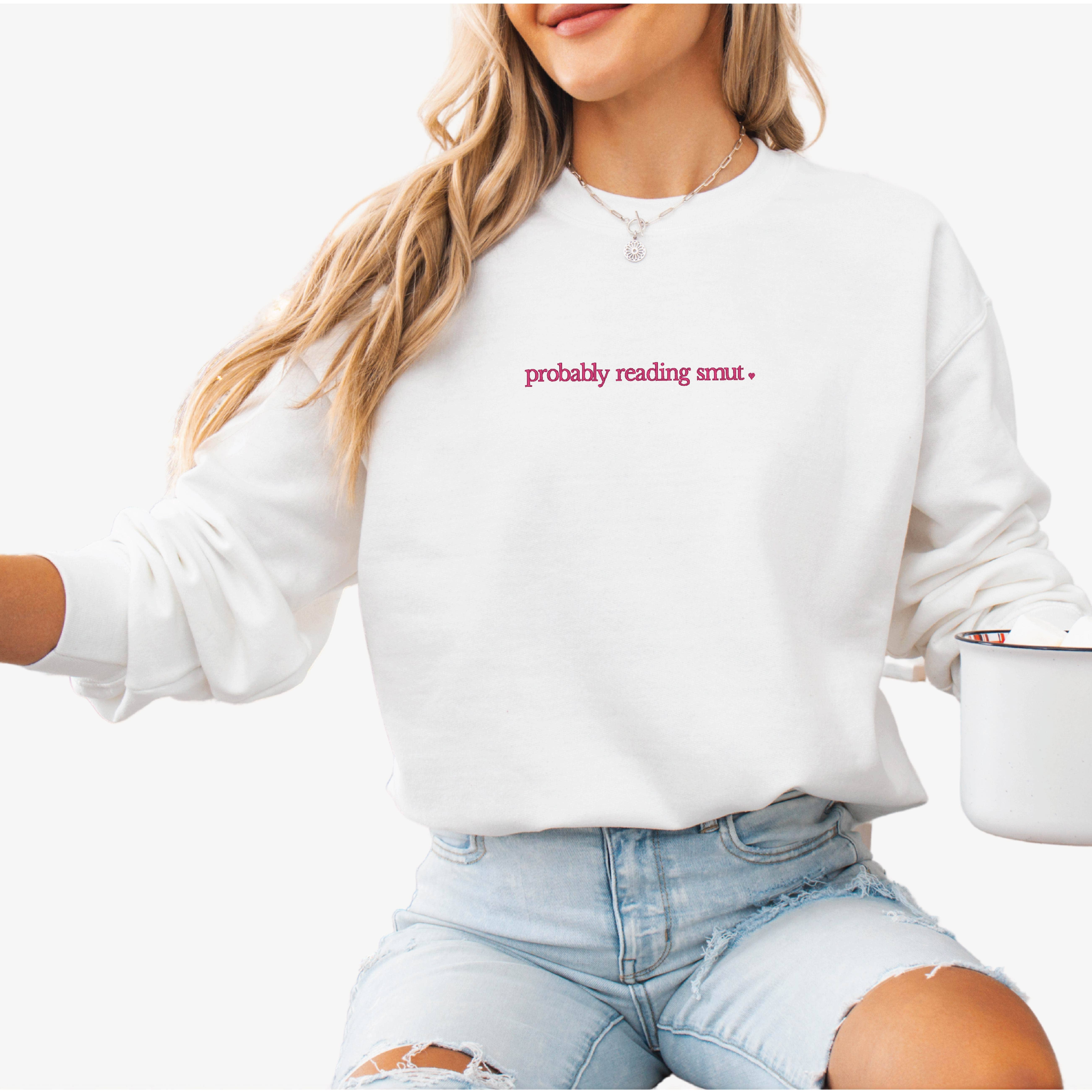 P E T I T R U E - Wholesale Sweatshirt - Women's - EMBROIDERED Probably Reading Smut Sweatshirt for Women  3