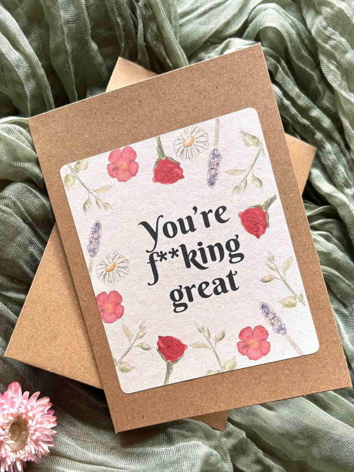 You're F**king Great | Appreciation + Valentine's Day Card for wholesale by Jean's Apothecare