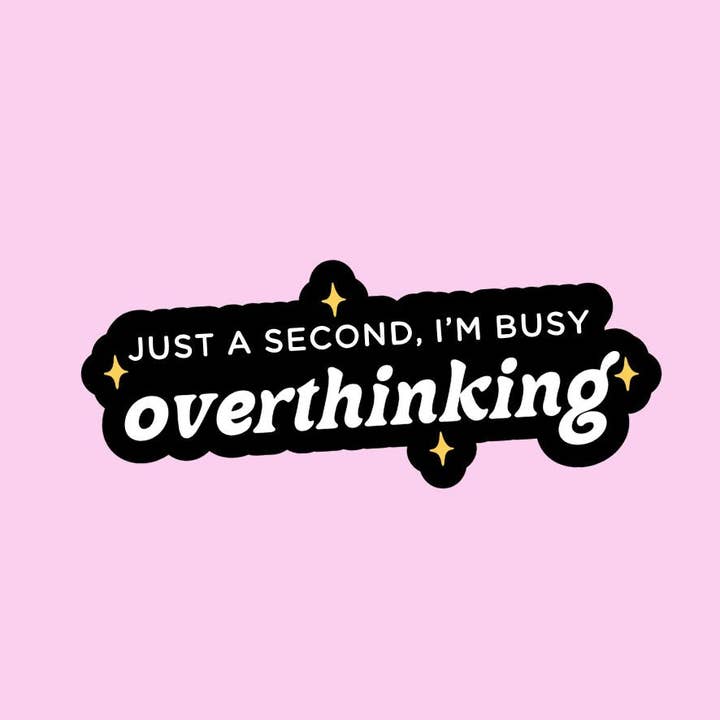 Busy Overthinking - Funny Sticker for wholesale by Short Stuff