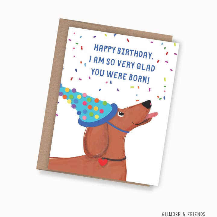Happy Birthday and I Am So Glad You Were Born Greeting Card for wholesale by Gilmore & Friends