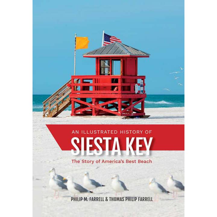 Illustrated History of Siesta Key by Thomas Philip Farrrell for wholesale by Simon & Schuster