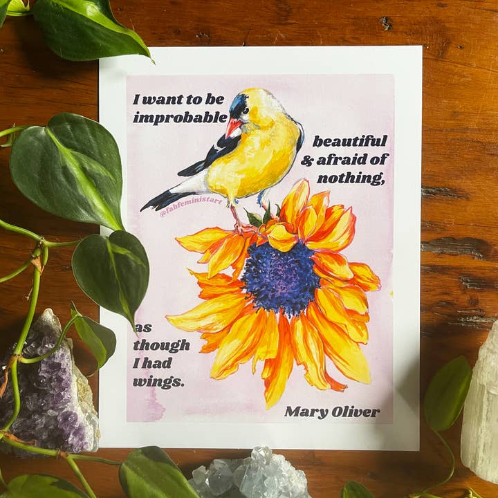 Fabulously Feminist – wholesale Art print – Mary Oliver Print: I Want To Be Improbable1