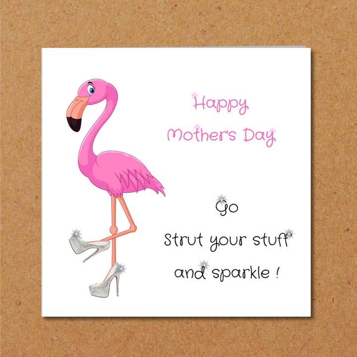 Swizzoo Cards – wholesale Mother’s Day card – Fun Mother's Day Card, Mum, Mom - Funny Humorous Amusing Card Flamingo shoes high heels sparkle glam glamorous1