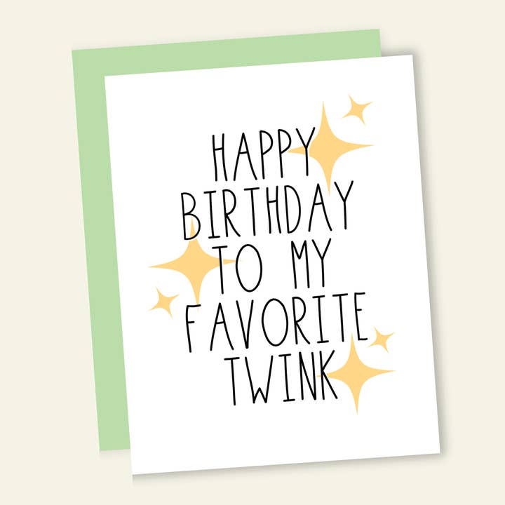 Buon Compleanno al Mio Twink Preferito Carta per la vendita all'ingrosso da parte di That’s So Andrew