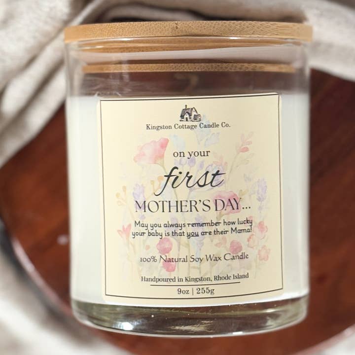 Kingston Cottage Candle Co. - Wholesale Jar/Filled Candle - On Your First Mother’s Day Candle2