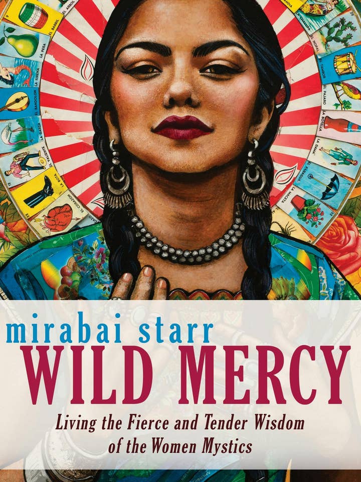 Wild Mercy: Fierce & Tender Wisdom Of Women Mystics for wholesale by Macmillan Publishers