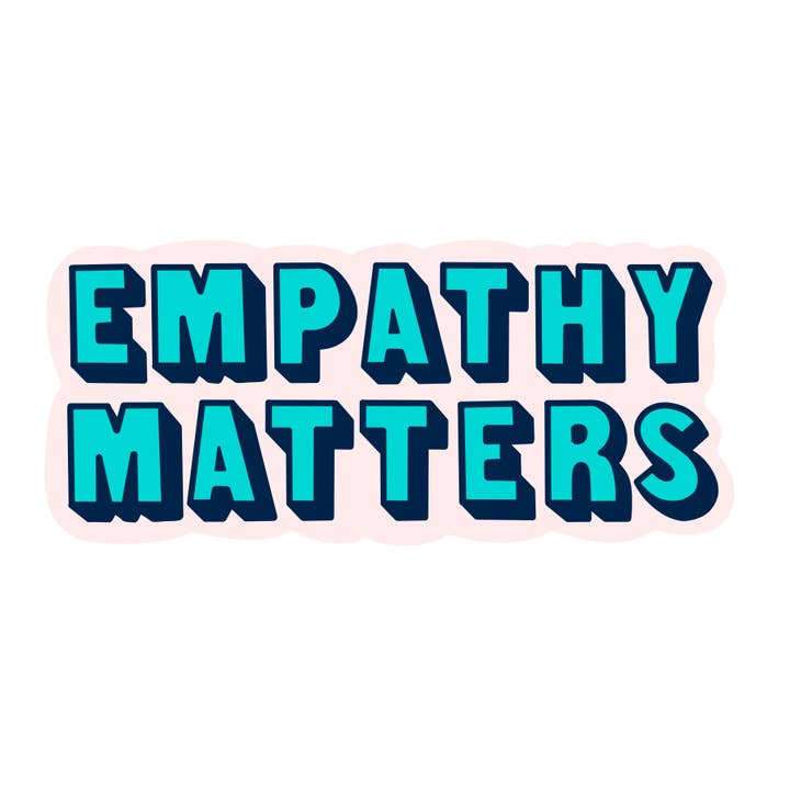Autocollant Empathy Matters pour la vente par Whereabouts Shop