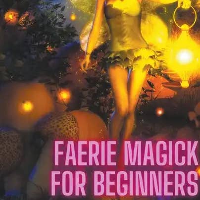 Books by splitShops - Wholesale Body, Mind & Spirit - Faerie Magick for Beginners - Paperback0