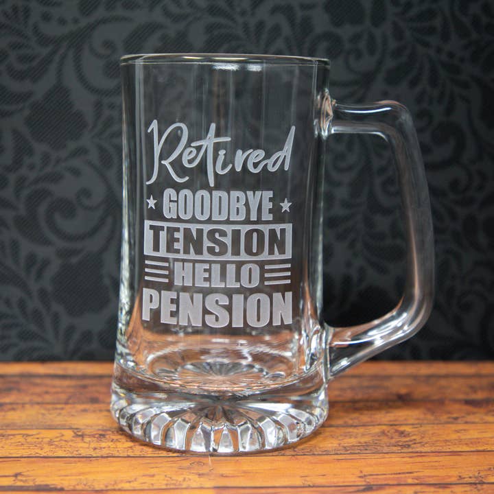 Retired Goodbye Tension Hello Pension Etched Drinkware for wholesale by Gifts of Glass & Wear