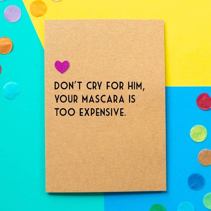 Divertida tarjeta de condolencias - No llores por él para venta al por mayor de BETTIE CONFETTI