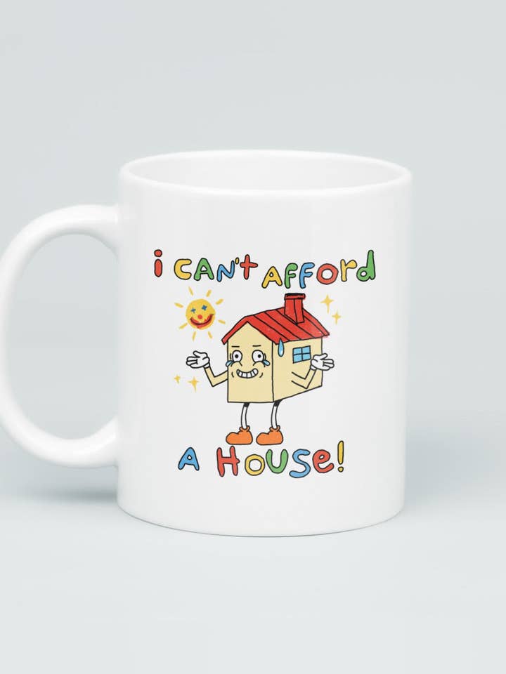 I Can't Afford a House Mug for wholesale by Threadheads