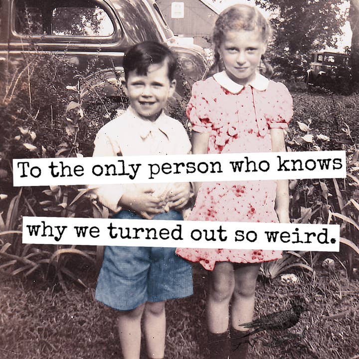 Raven's Rest Studio - Wholesale Birthday Card - CARD. Happy Birthday To The Only Person Who Knows Why...4