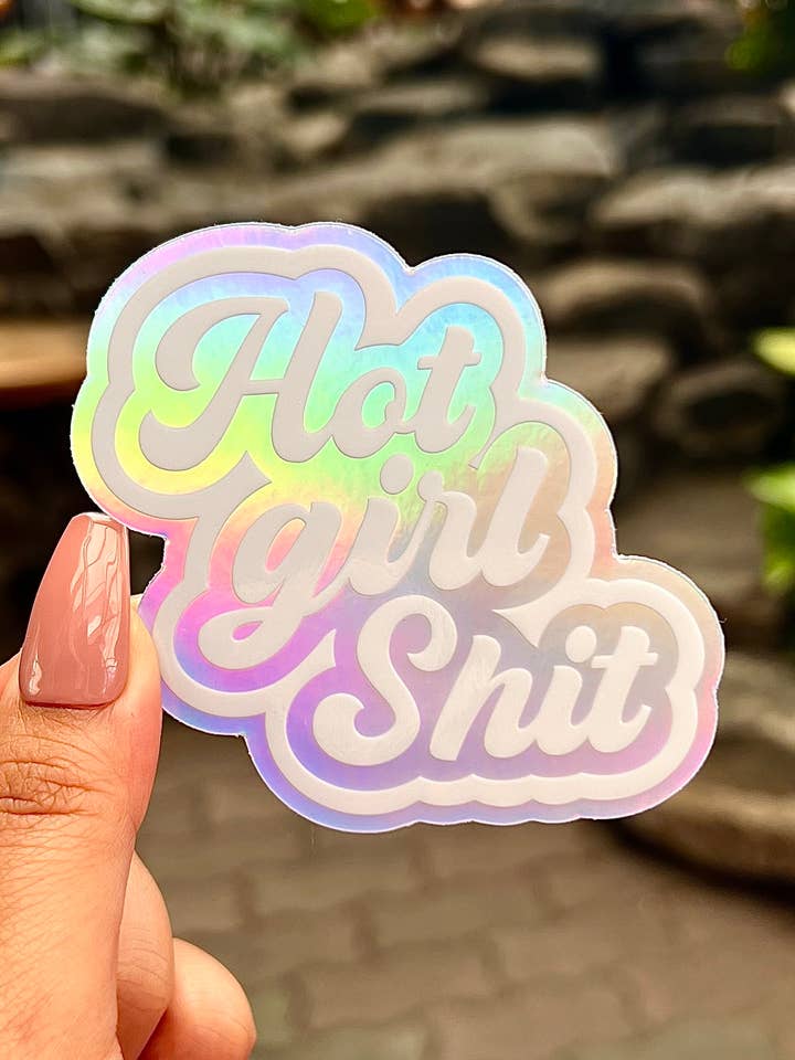 Adhesivo holográfico Hot Girl Shit, 3 x 3 pulgadas para venta al por mayor de LAZYBOYPRINTS