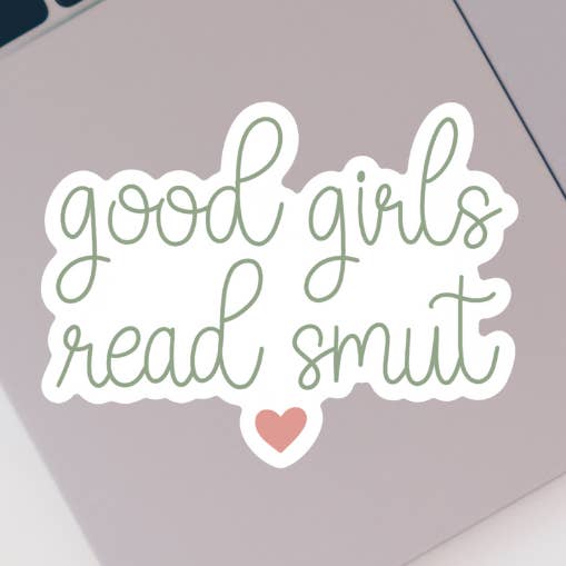 Les bonnes filles lisent du SMUT | Autocollant 3" pour la vente par Oak Shore Collective LLC