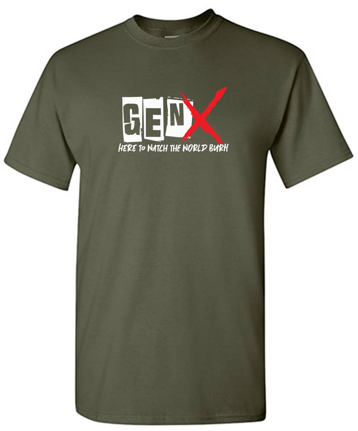 Feelin Good Tees - Wholesale Screen Printed T-Shirt - Unisex - Gen X Here To Watch The World Burn10