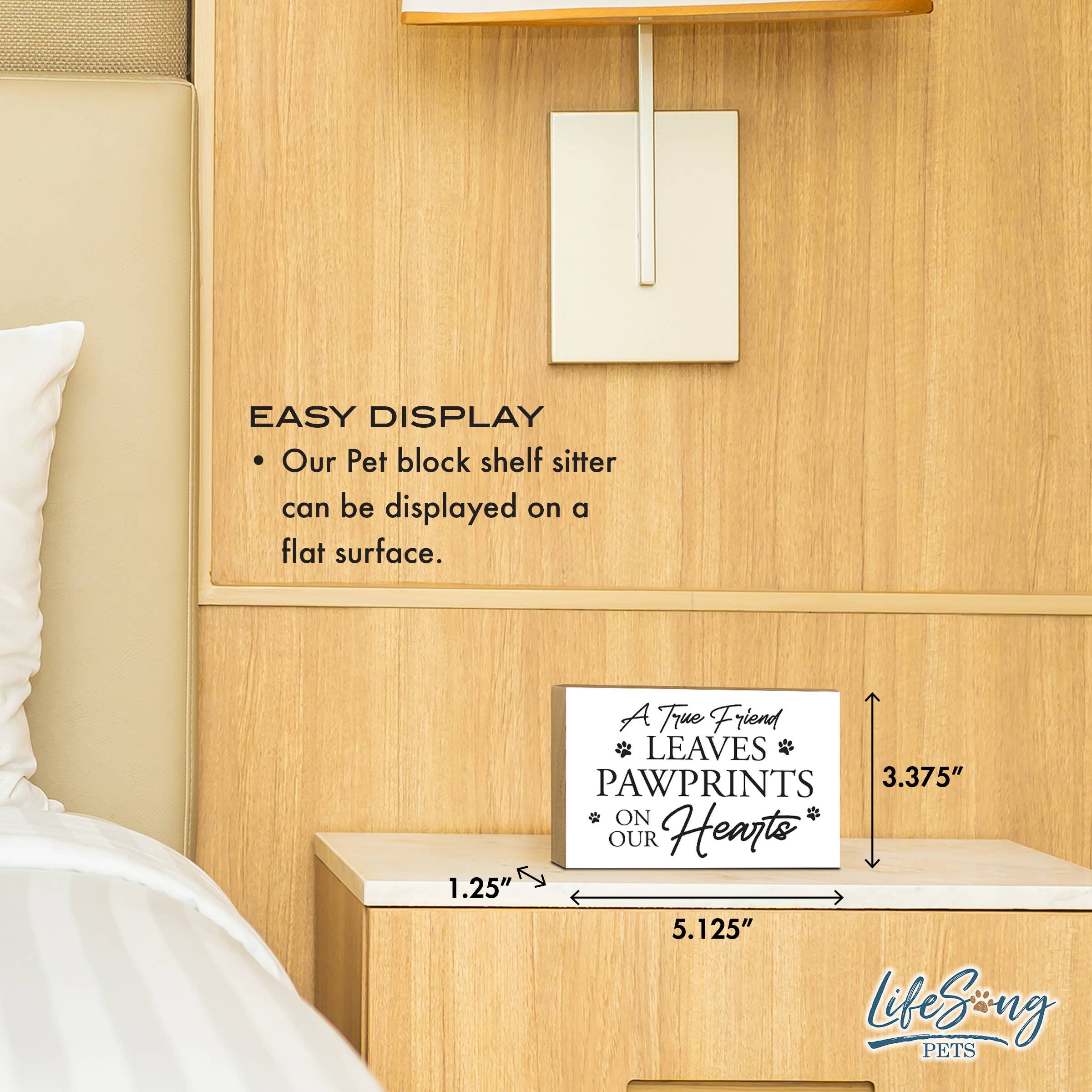 LifeSong Milestones - Wholesale Sign - Pet Home Decor Everyday Paw Pine Shelf Sitter: A True Friend4