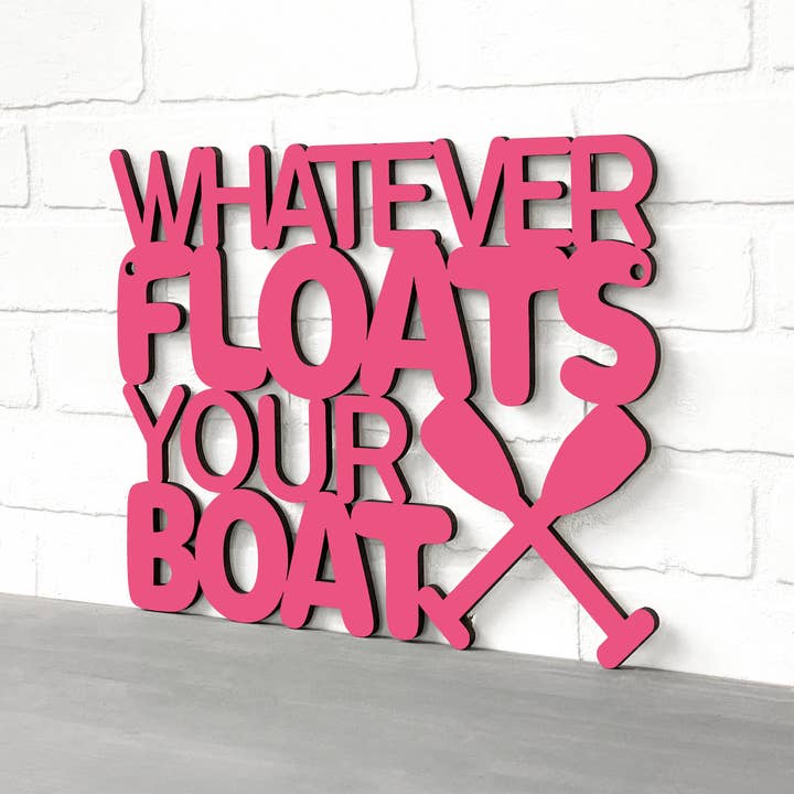 Spunky Fluff - Wholesale Sign - Whatever Floats Your Boat Cute Wood Lake House Decor15