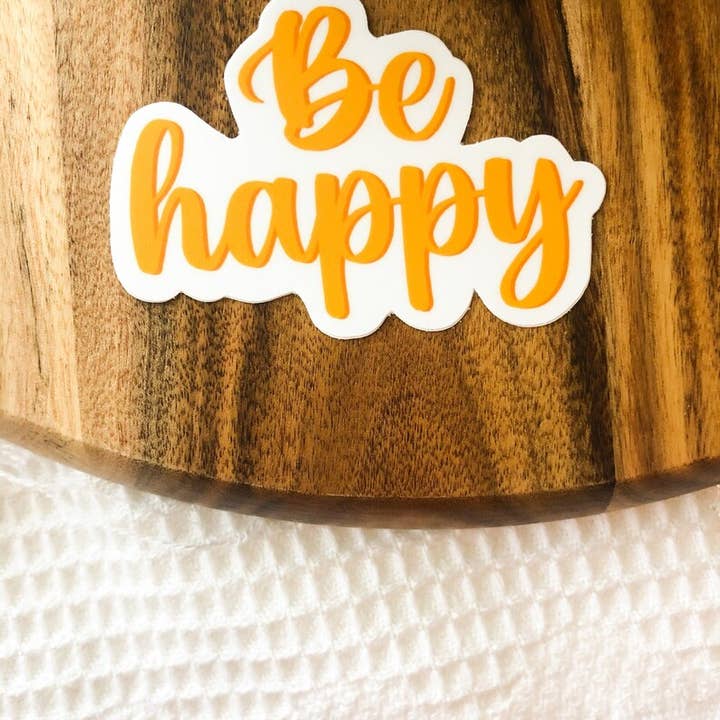 Sticker Soyez heureux pour la vente par Sagie May Design Co