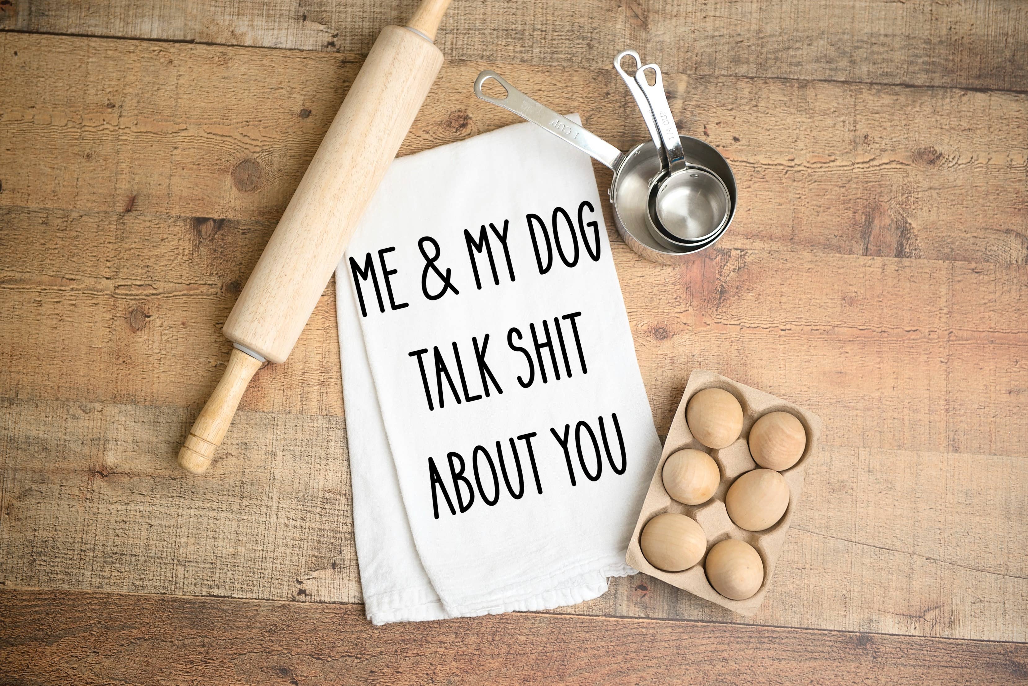 Love You a Latte Shop - Vendita all'ingrosso Strofinacci - Asciugamano da cucina Me and My Dog Talk About You