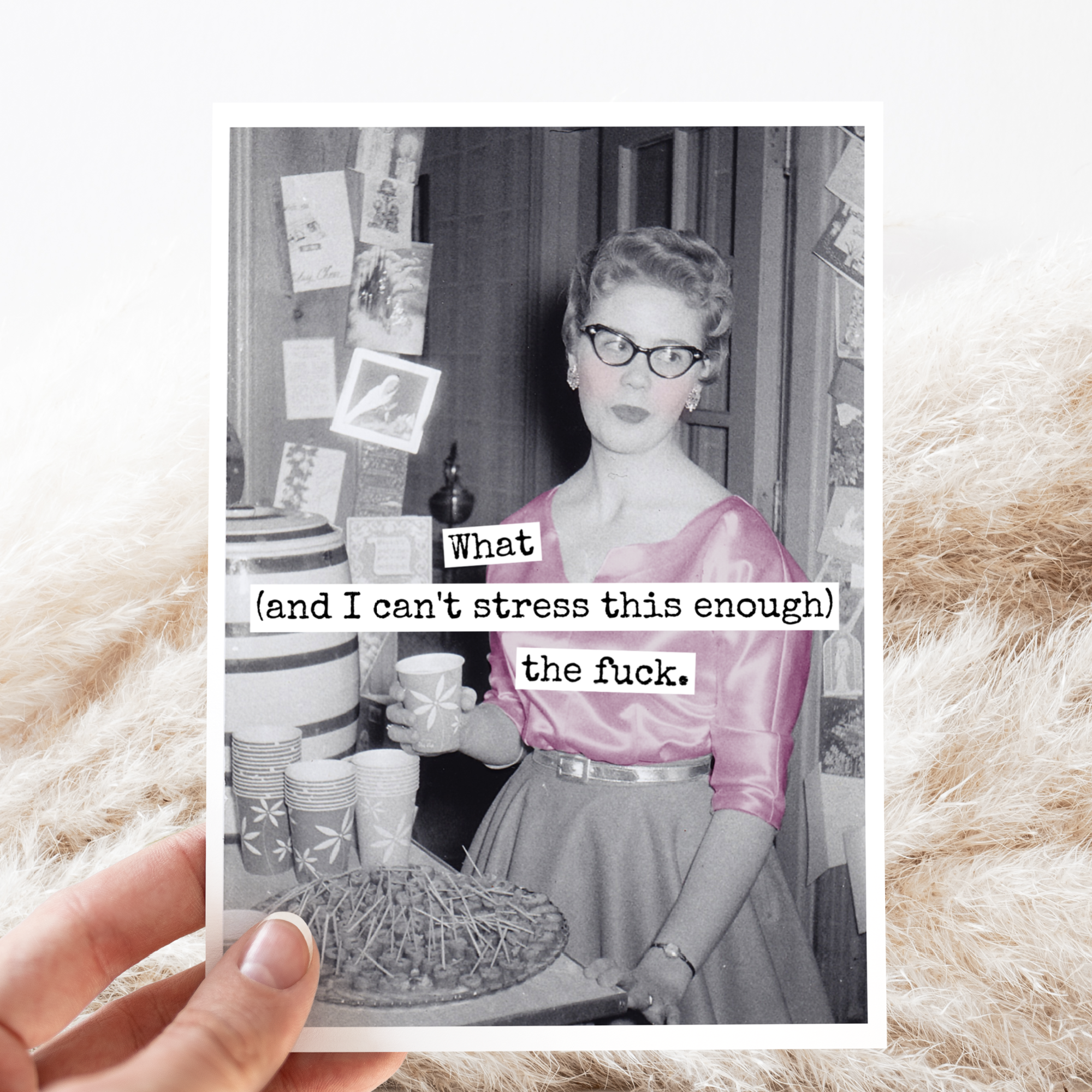 Raven's Rest Studio - Wholesale Everyday Greeting Card - What (And I Can't Stress This Enough) The Fuck. Card.5