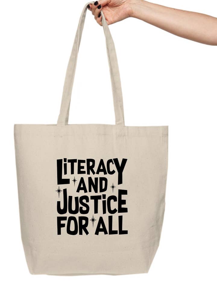 Literacy and Justice for All Tote Bag, Read Banned Books, Fund School Libraries, Fund Public Education, Fight Back, Liberal, Library Tote for wholesale by Cedar and Saltwater Co