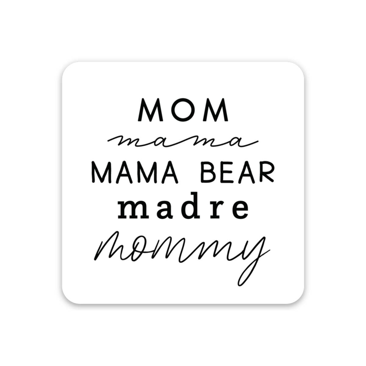 Joy Paper Co. - Wholesale Sticker - Mom, Mama, Mama Bear Sticker