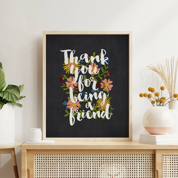 Lyrical Artworks - Wholesale Art Print - Thank You For Being A Friend - floral song lyric art print