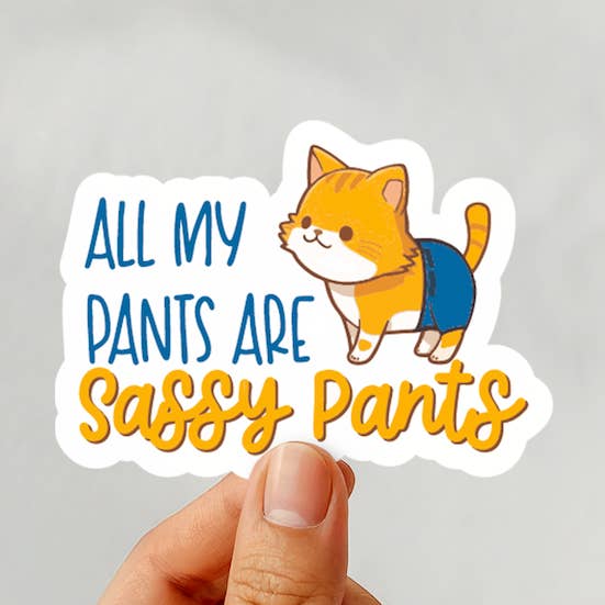 All my pants are Sassy Pants- Funny Cute Cat Sticker for wholesale by LNZ Custom Design