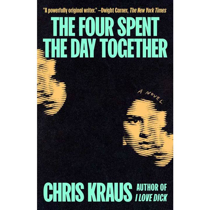 Four Spent the Day Together by Chris Kraus for wholesale by Simon & Schuster