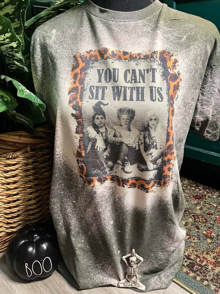 MM Custom Apparel – wholesale Screen printed t-shirt – Women′s – You Can't Sit With Us Halloween Bleached Tee1