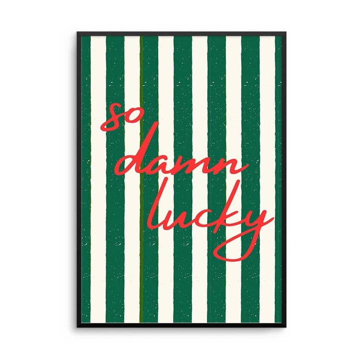 Impression Tellement Chanceux pour la vente par D'LUXE PRINTS