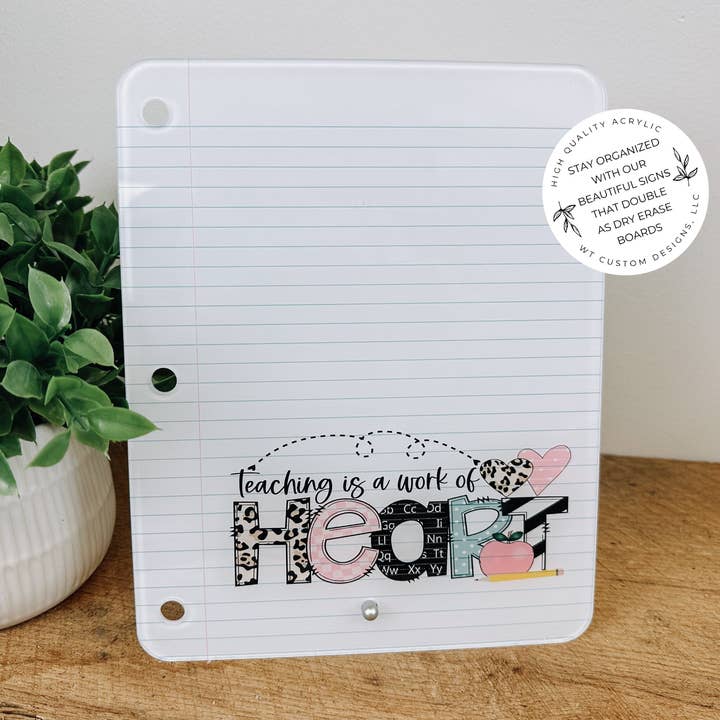Teaching Is A Work Of Heart, Teacher Gift, Teacher Desk Deco for wholesale by WT Custom Designs