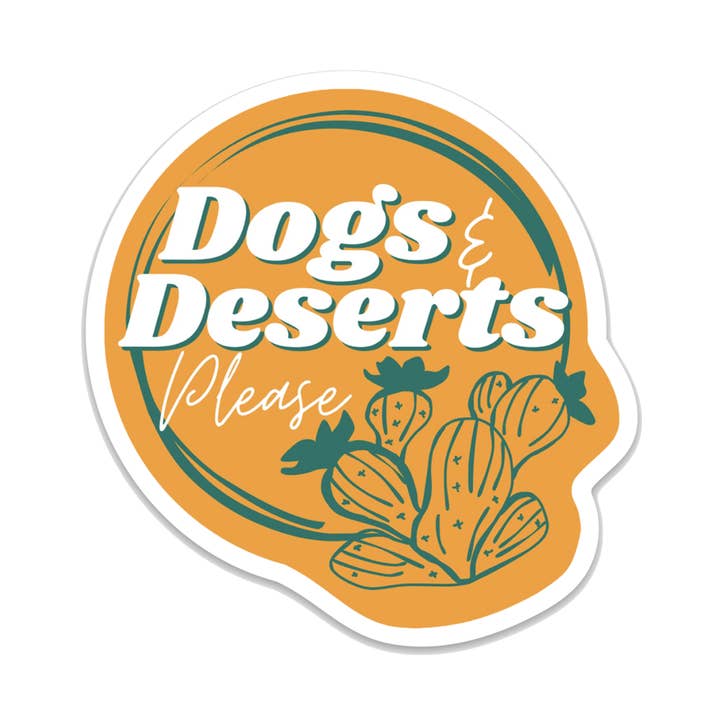 Autocollant en vinyle "Chiens et déserts s'il vous plaît" pour la vente par MuttRuk