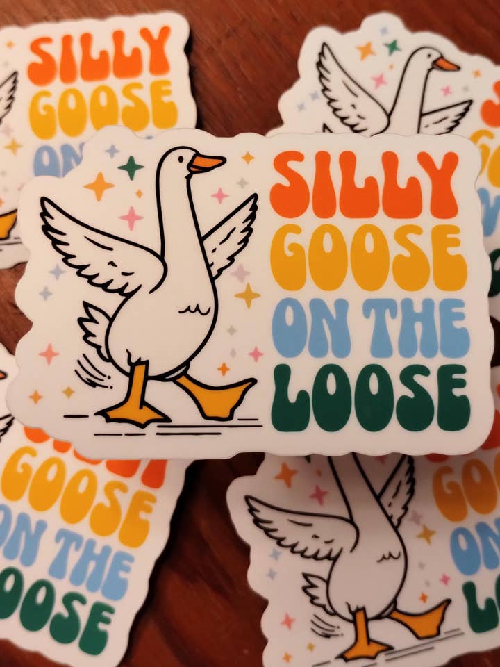 Silly Goose on the Loose Colorful Funny Sticker Decal for wholesale by The Crafty Bookworm3