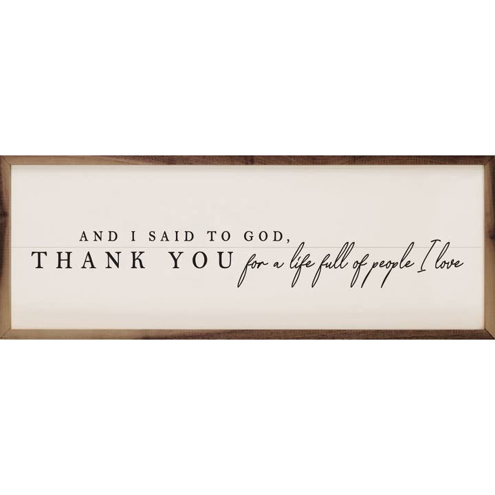 Kendrick Home - Wholesale Sign - And I Said To God
