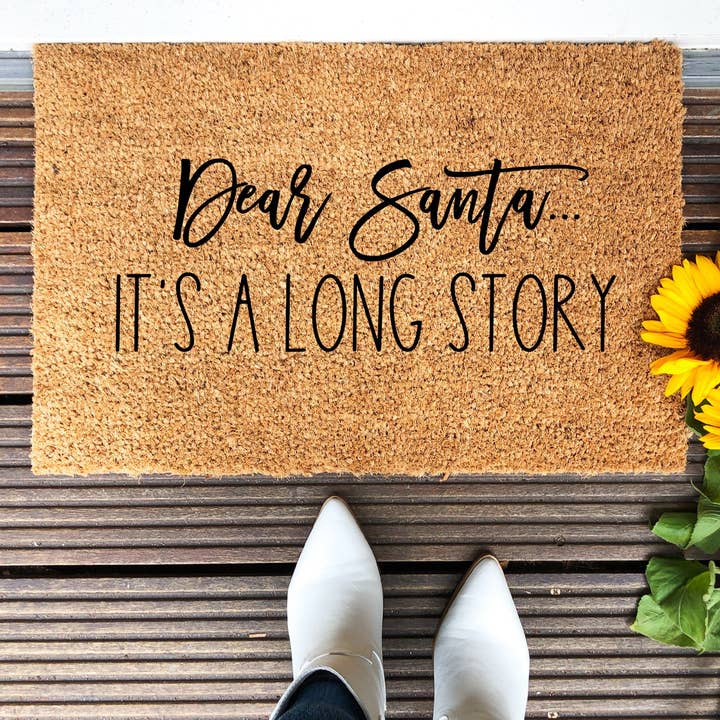 Dear Santa, It's A Long Story Doormat for wholesale by The Simply Rustic Barn LLC
