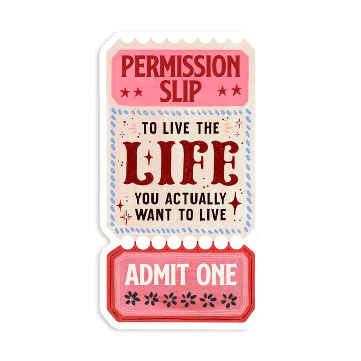 Permission Slip - Vinyl Sticker for wholesale by Day One Paper Co.