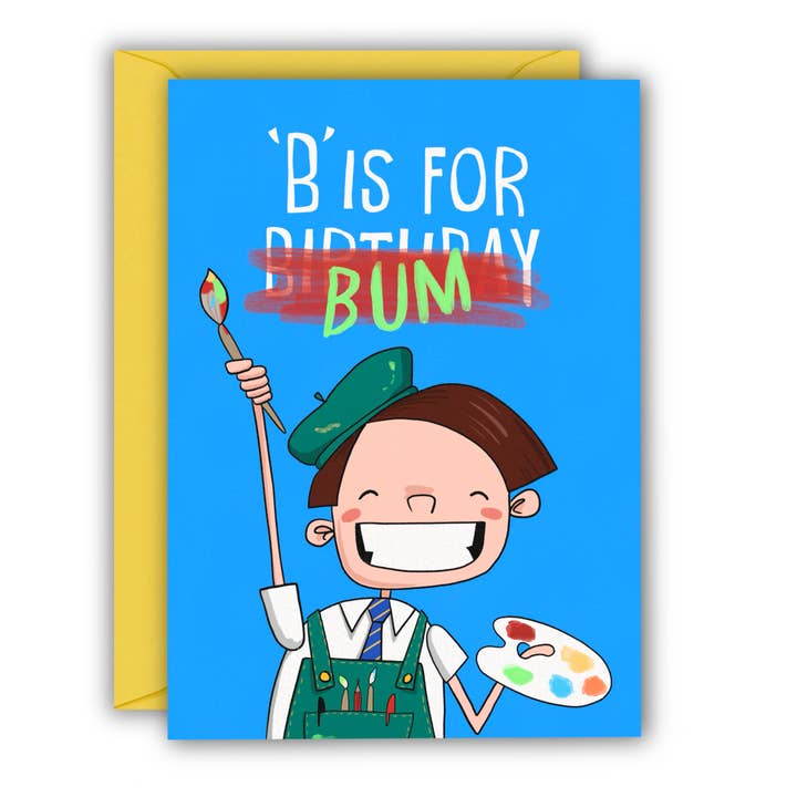 Funny Kid’s Birthday Card - Cheeky Bum Artist Painting for wholesale by RUNNING WITH SCISSORS