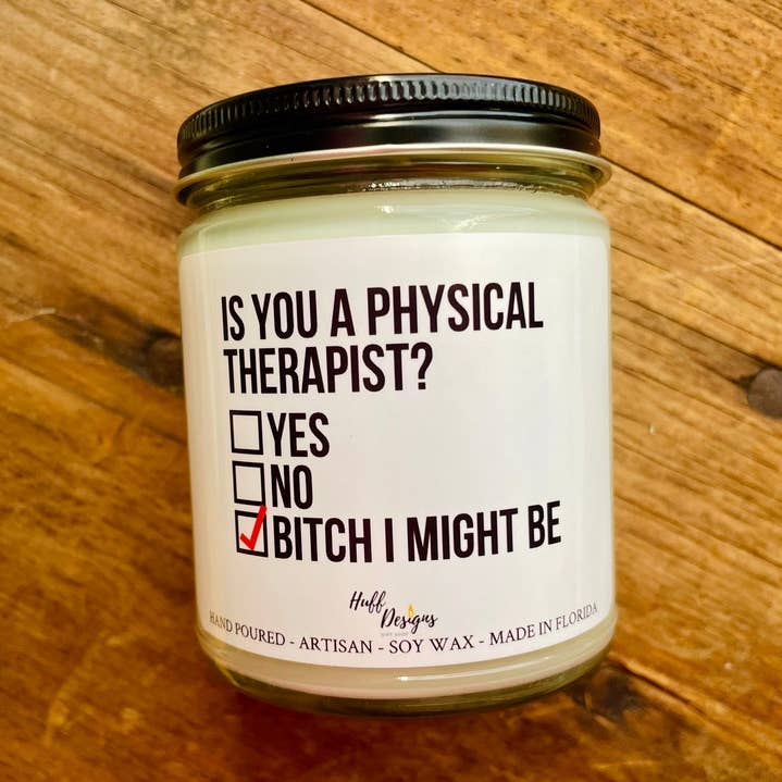 ¿Es usted fisioterapeuta? Regalo de fisioterapeuta para venta al por mayor de Huff Designs Candle Co