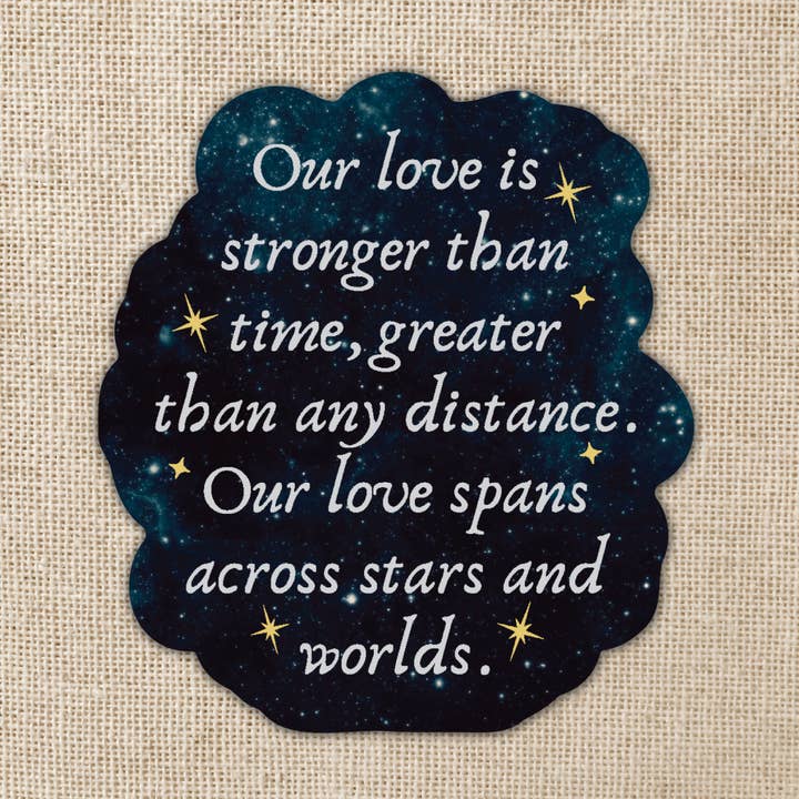 Autocollant Our Love Spans Stars | Crescent City pour la vente par Kingdom of Threads